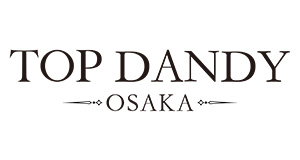 TOP DANDY -OSAKA-