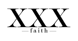 XXX -faith-