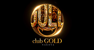 GOLD -名古屋-